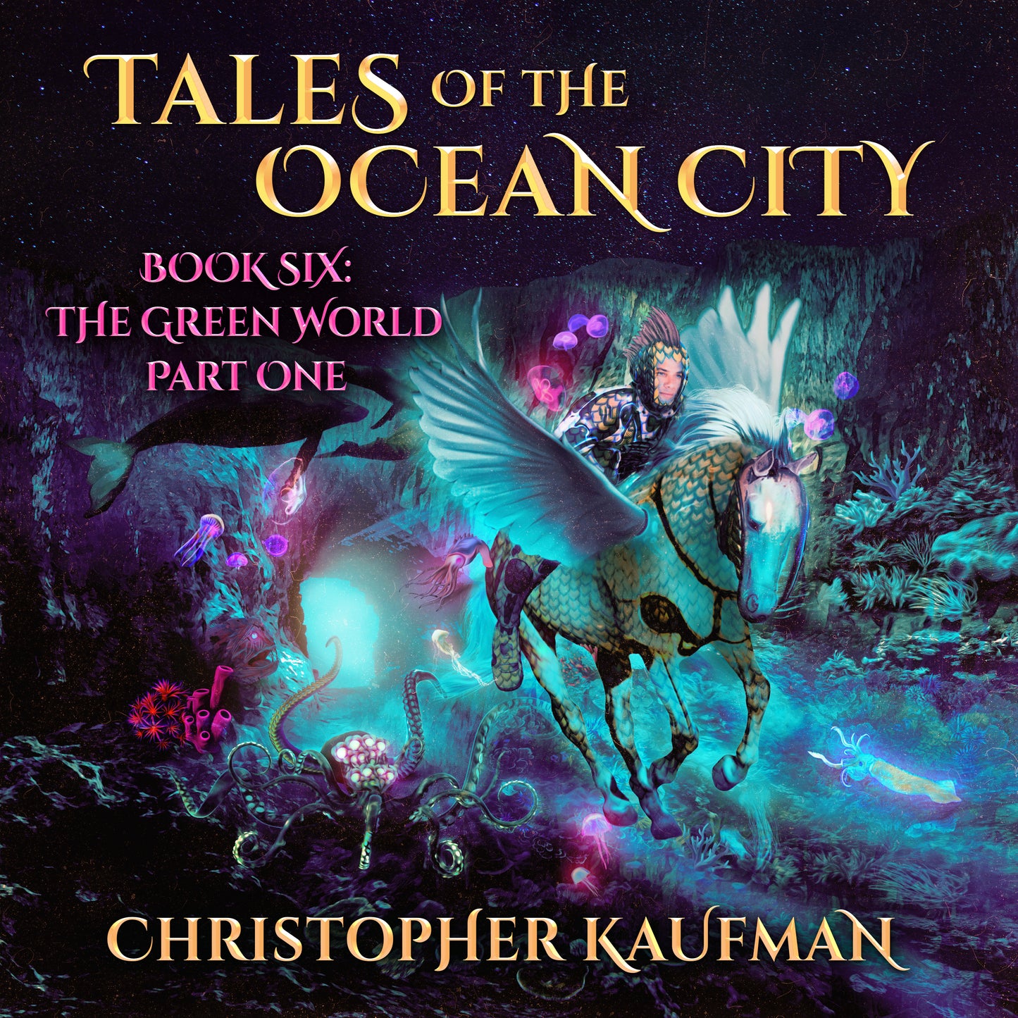 TALES OF THE OCEAN CITY : Book Six : The Green World Part One