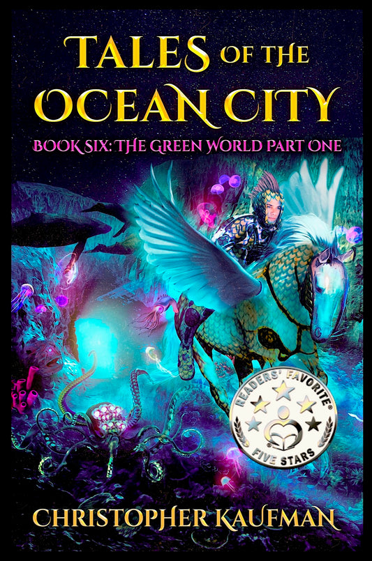 TALES OF THE OCEAN CITY : Book Six : The Green World Part One