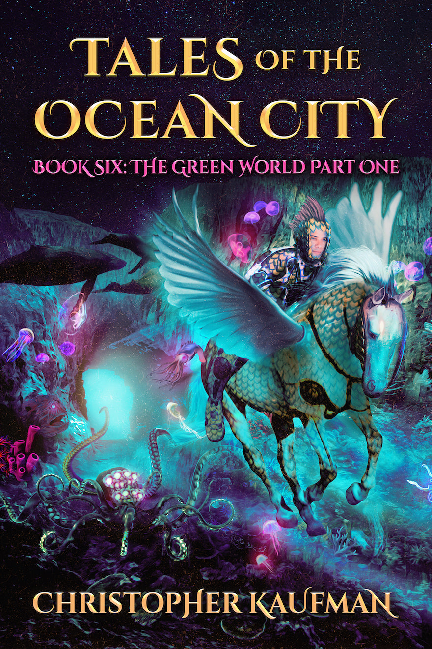 TALES OF THE OCEAN CITY : Book Six : The Green World Part One
